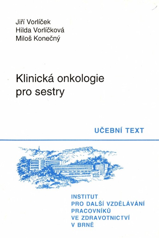 Klinická onkologie pro sestry: Učeb. text
