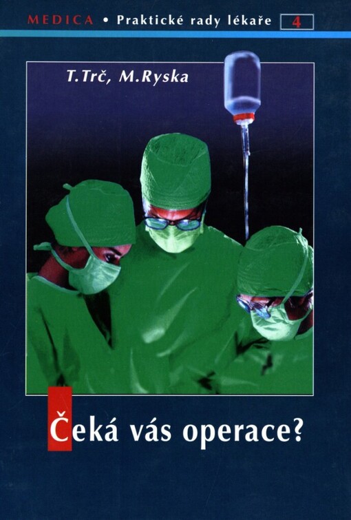 Čeká vás operace?