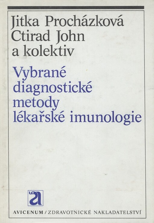 Vybrané diagnostické metody lékařské imunologie