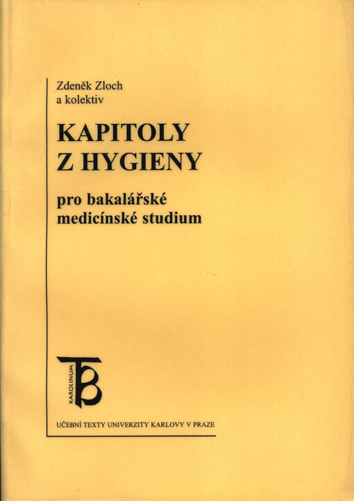 Kapitoly z hygieny pro bakalářské a medicínské studium