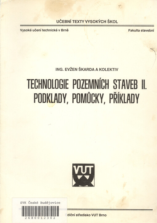 Technologie pozemních staveb II : Podklady, pomůcky, příklady : Určeno pro stud. fak. stavební