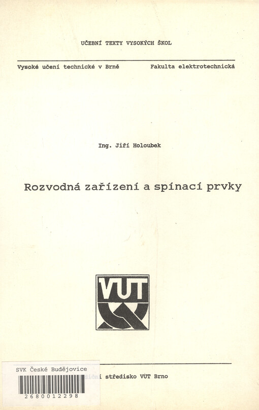 Rozvodná zařízení a spínací prvky