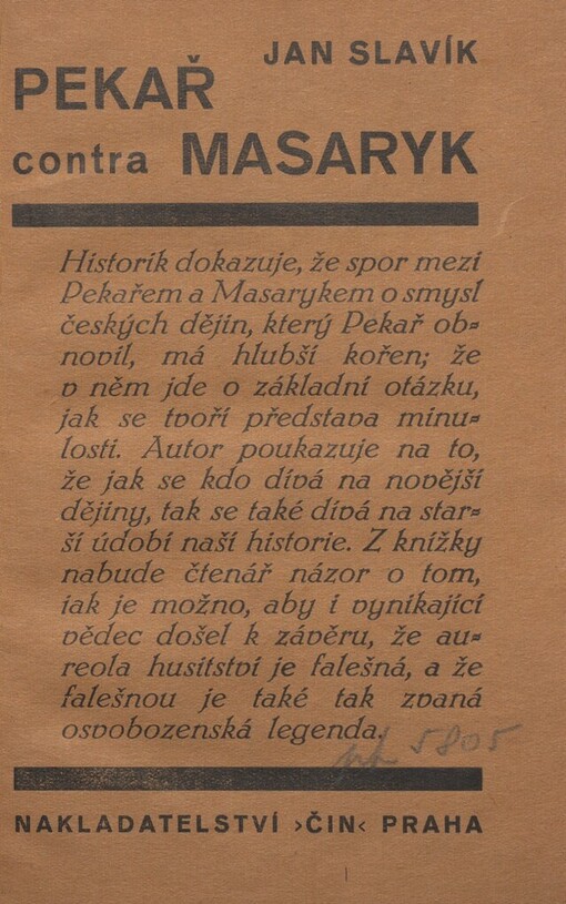 Pekař contra Masaryk :ke sporu o smysl českých dějin