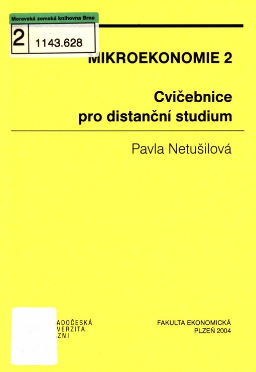 Mikroekonomie 2: cvičebnice pro distanční studium
