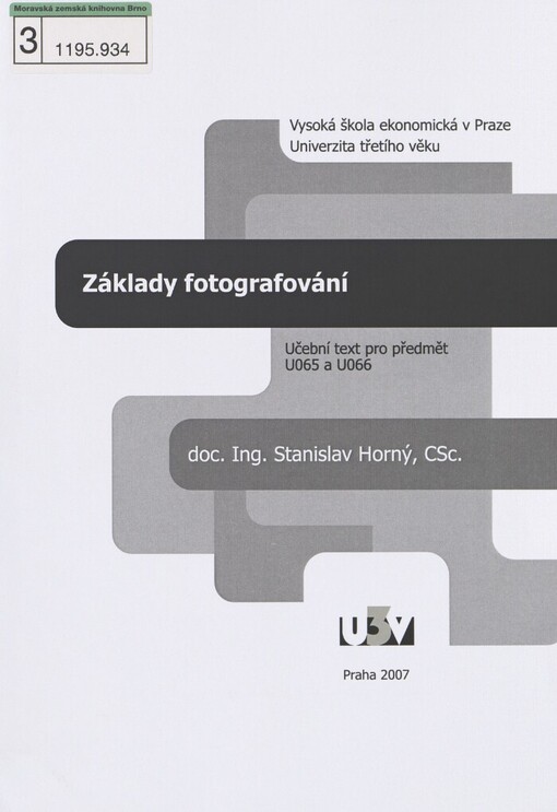 Základy fotografování: učební text pro předmět U065 a U066