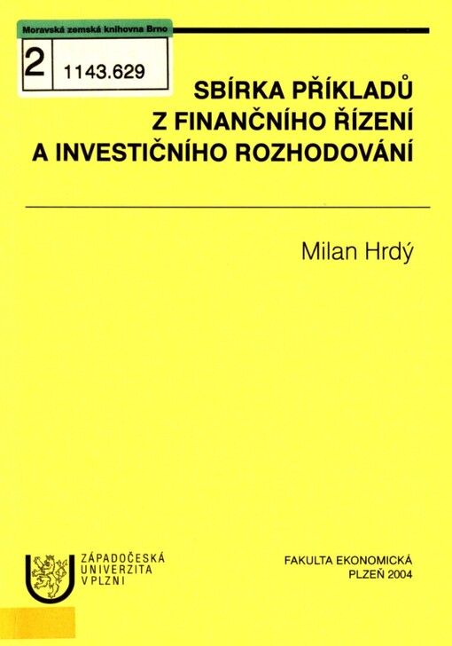 Sbírka příkladů z finančního řízení a investičního rozhodování