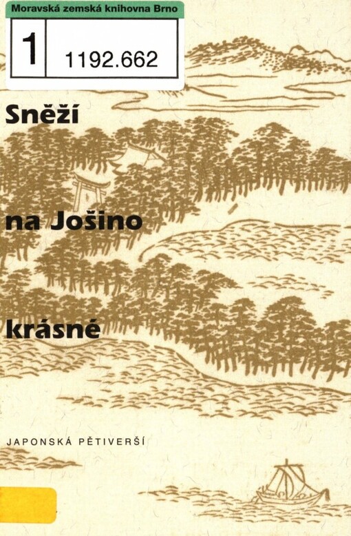 Sněží na Jošino krásné: japonská pětiverší