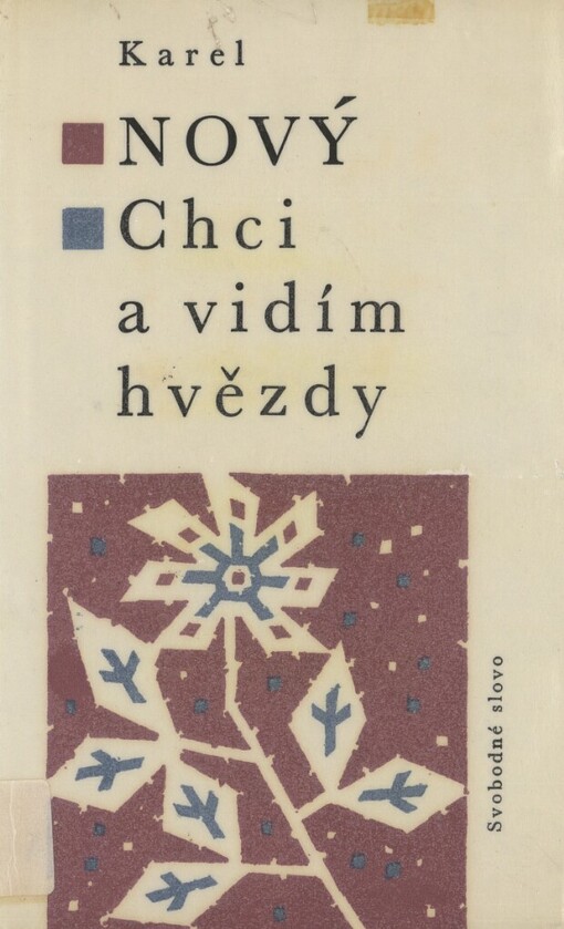 Chci a vidím hvězdy :výbor z črt a povídek
