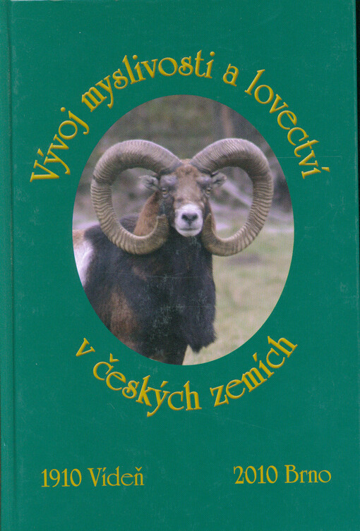 Vývoj myslivosti a lovectví v českých zemích