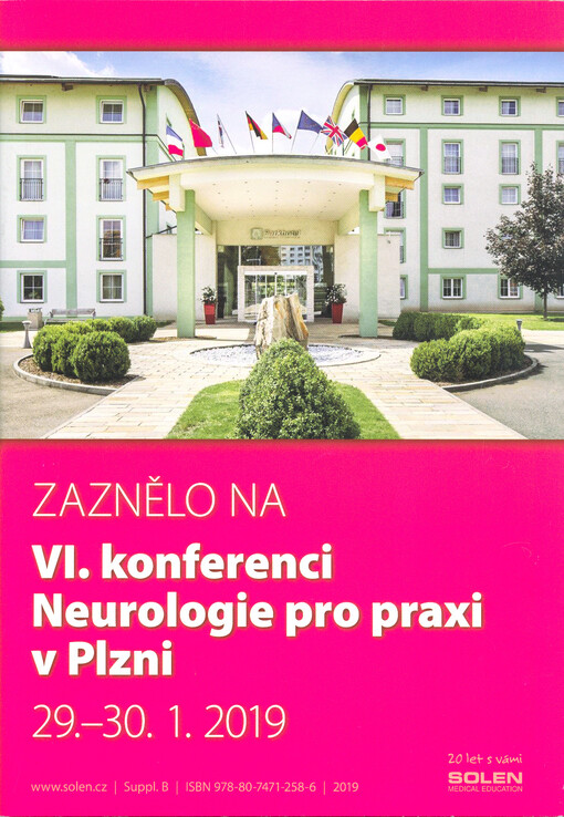 Zaznělo na VI. konferenci Neurologie pro praxi v Plzni : 29.-30.1.2019