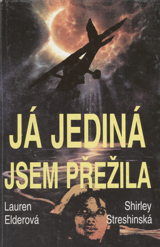 Já jediná jsem přežila