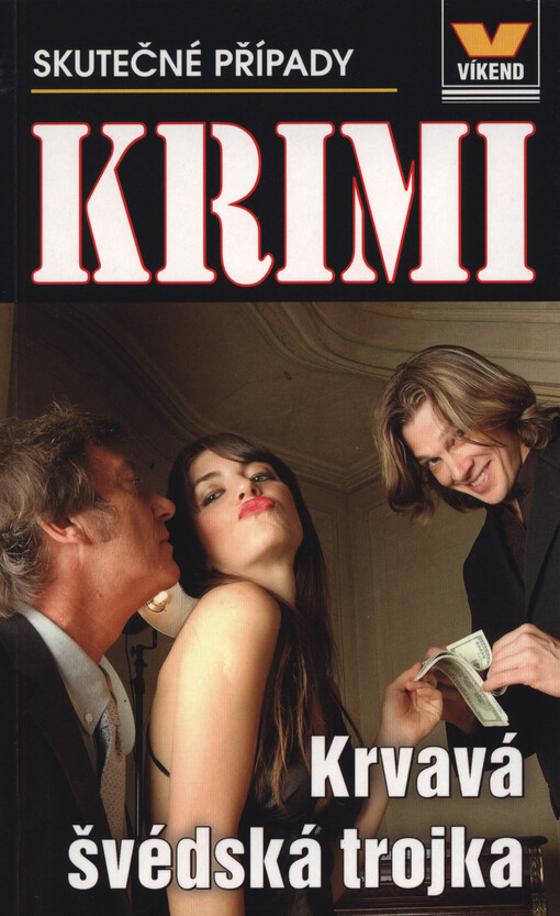 Krvavá švédská trojka: skutečné kriminální případy