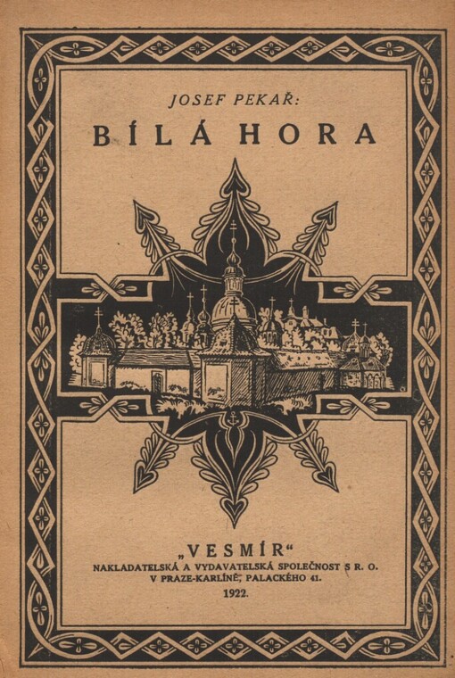 Bílá Hora : její příčiny i následky