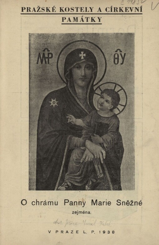 Pražské kostely a církevní památky.O chrámu Panny Marie Sněžné zejména