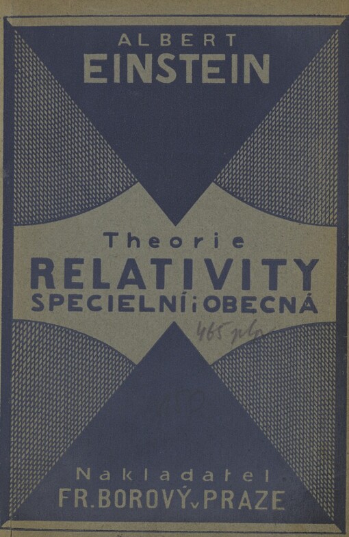Theorie relativity speciální i obecná : Lehce srozumitelný výklad