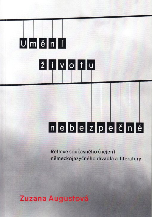 Umění životu nebezpečné