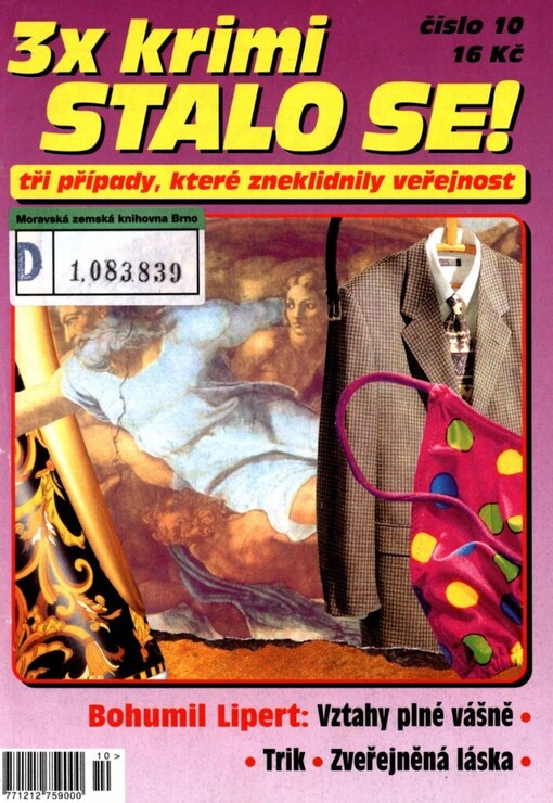Vztahy plné vášně ;Trik ; Zveřejněná láska