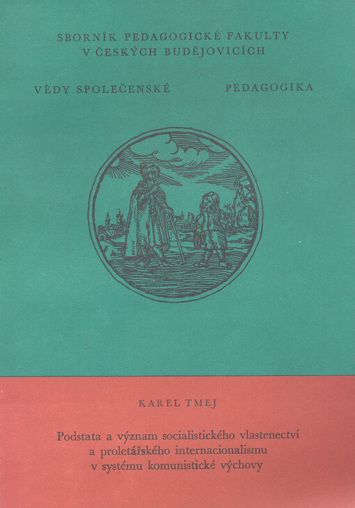 Podstata a význam socialistického vlastenectví a proletářského internacionalismu v systému komunistické výchovy