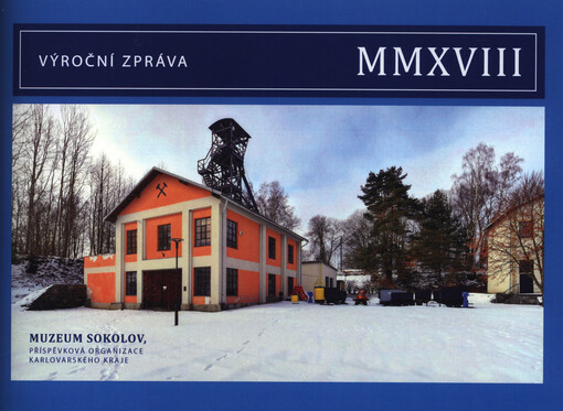 Výroční zpráva Muzea Sokolov, příspěvkové organizace Karlovarského kraje za rok ...