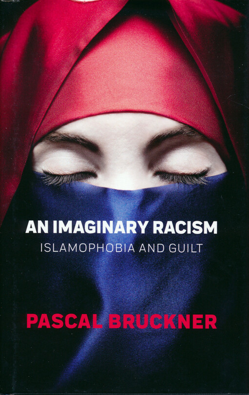 An imaginary racism : Islamophobia and guild