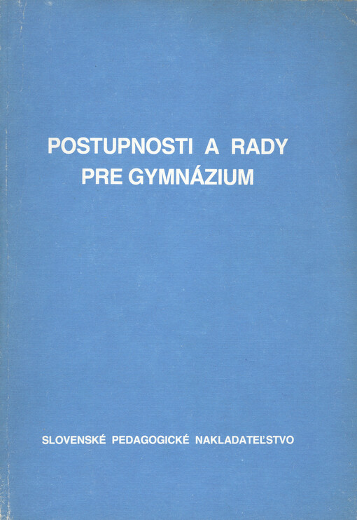 Postupnosti a rady pre gymnázium