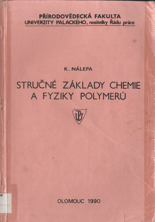Stručné základy chemie a fyziky polymerů