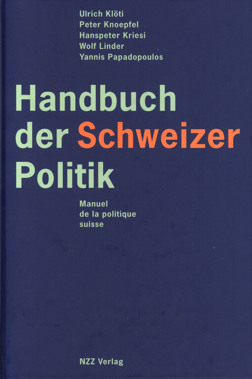 Handbuch der Schweizer Politik = Manuel de la politique suisse