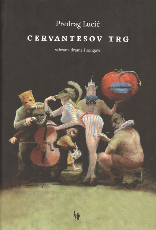Cervantesov trg : (sabrane drame i songovi)