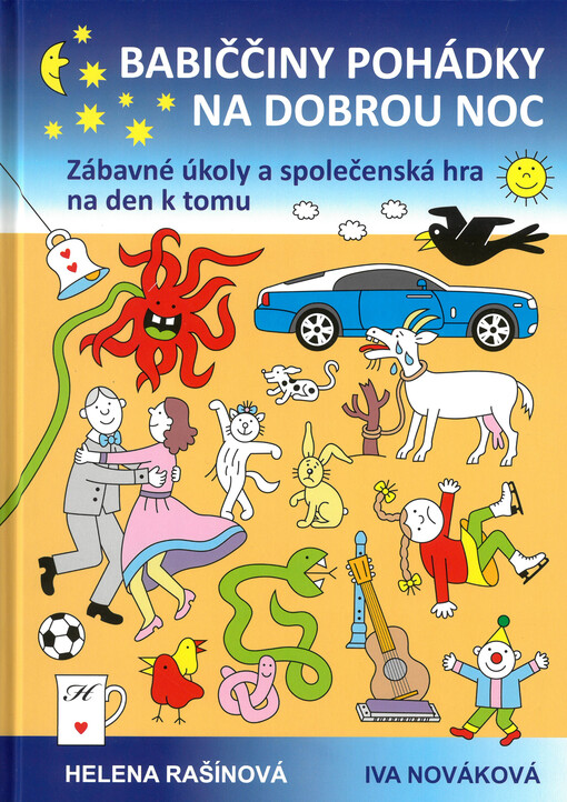 Babiččiny pohádky na dobrou noc : zábavné úkoly a společenská hra na den k tomu