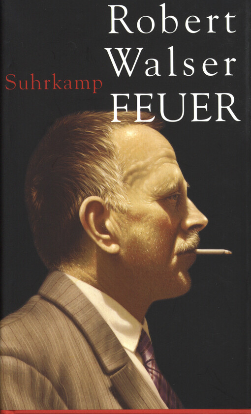 Feuer : unbekannte Prosa und Gedichte