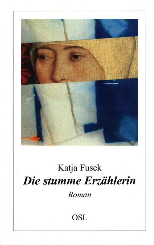 Die stumme Erzählerin : Roman