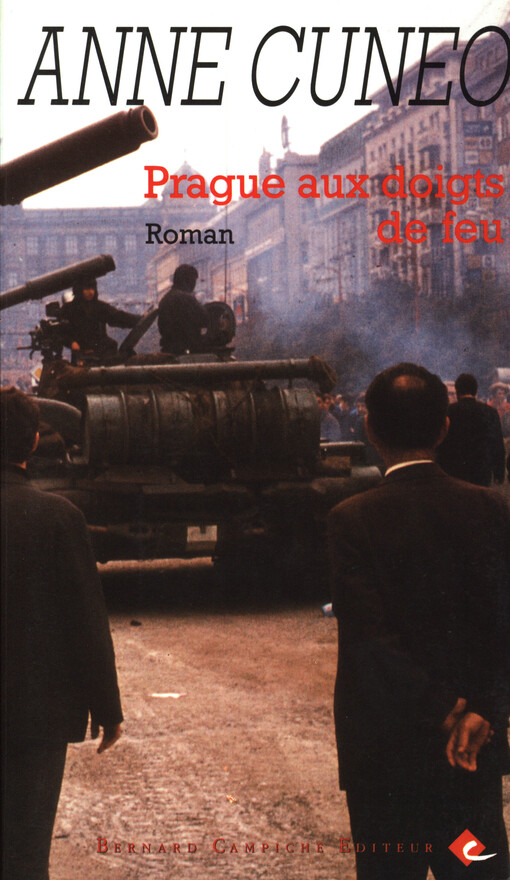 Prague aux doigts de feu : roman