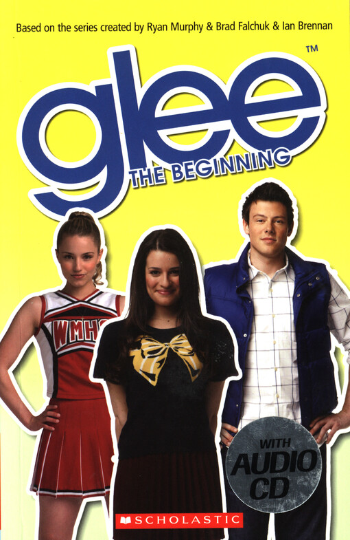 Glee : the beginning