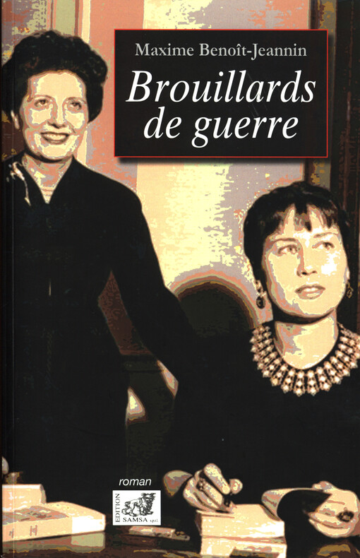 Brouillards de guerre : roman