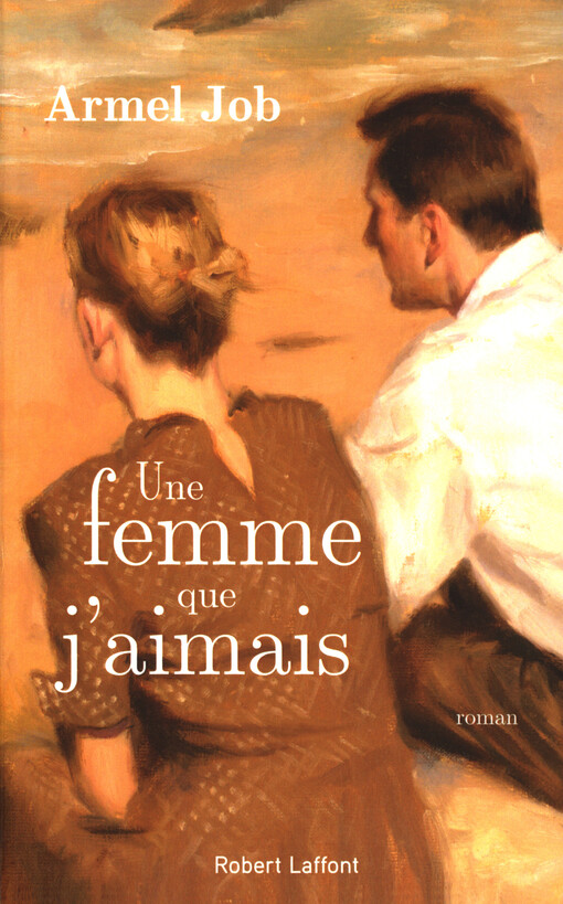 Une femme que j'aimais : roman