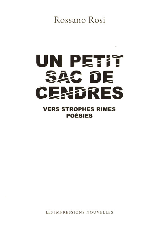 Un petit sac de cendres : vers strophes rimes : poésies