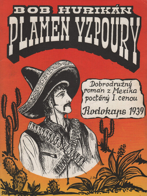 Plamen vzpoury : dobrodružný příběh z Mexika