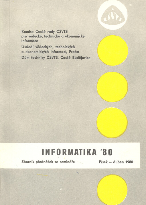 Informatika '80 :sborník přednášek ze semináře, Písek, duben 1980