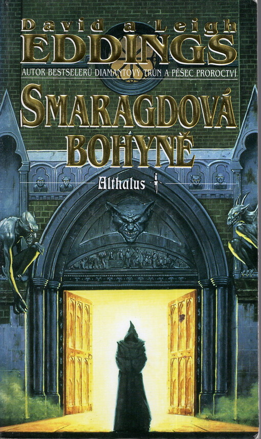 Althalus. Kniha první, Smaragdová bohyně, Kniha první, Smaragdová bohyně