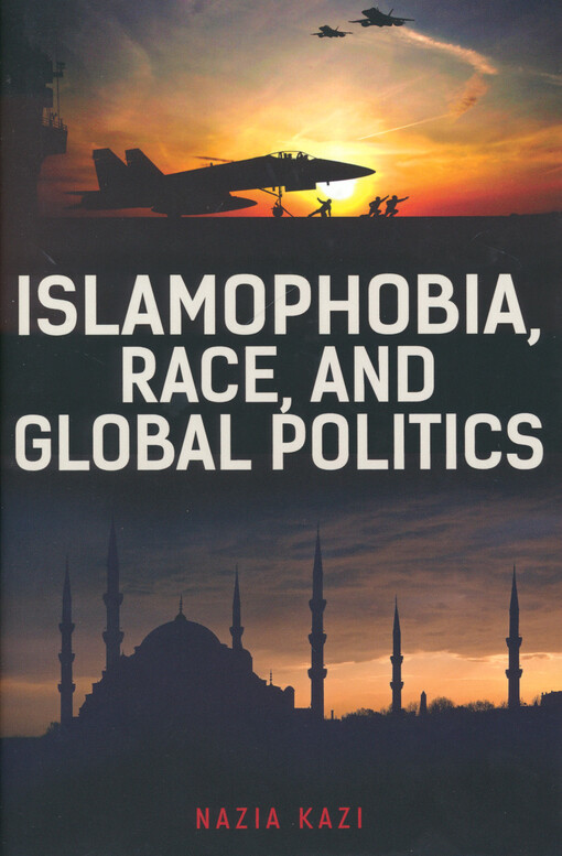 Islamophobia, race, and global politics