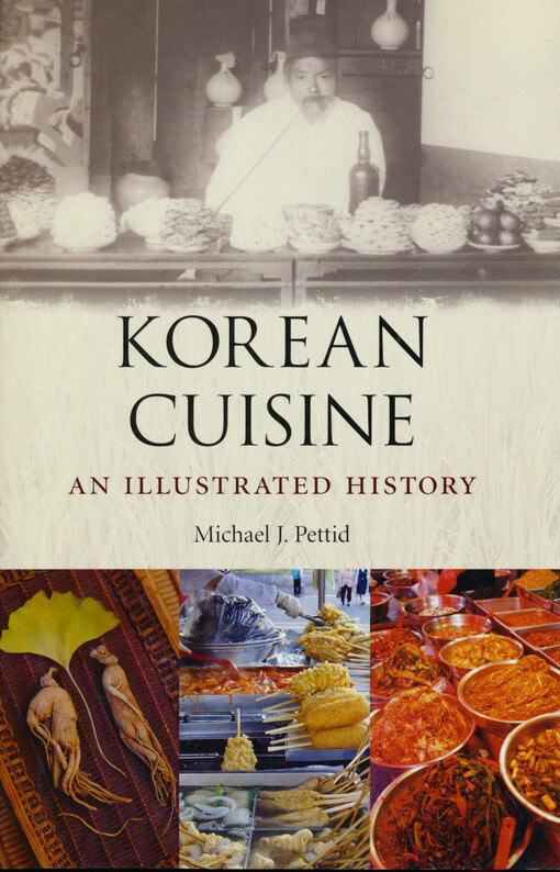 Korean cuisine : an illustrated history