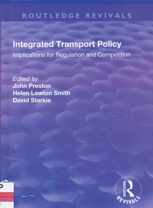 Integrated transport policy : implications for regulation and competition