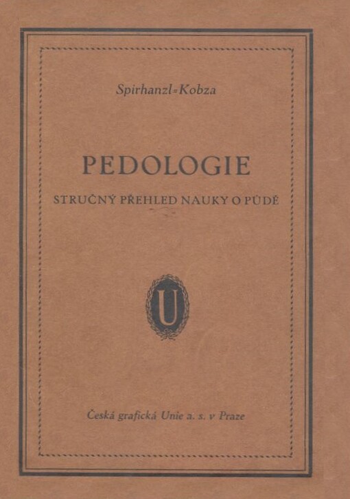 Pedologie :stručný přehled nauky o půdě