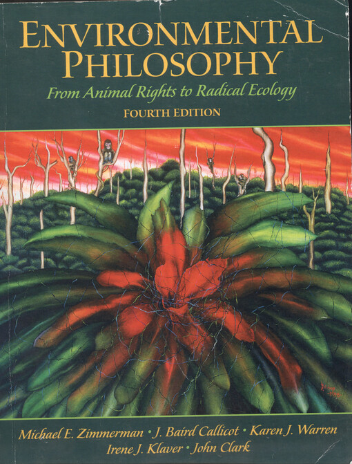 Environmental philosophy: from animal rights to radical ecology