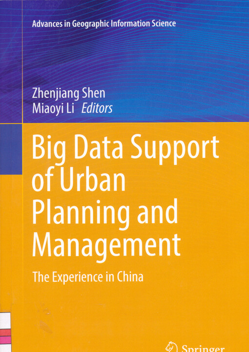 Big data support of urban planning and management : the experience in China