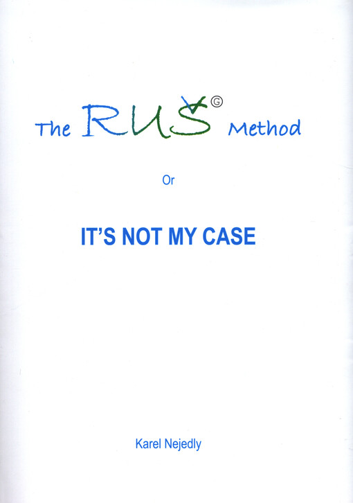 The RUŠ method, or, It's not my case