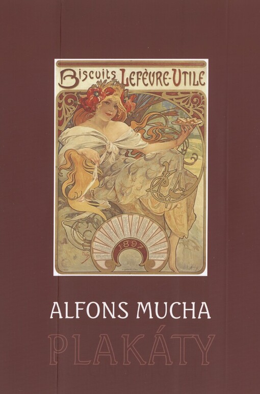 Alfons Mucha: plakáty : katalog sbírky Regionálního muzea v Chrudimi
