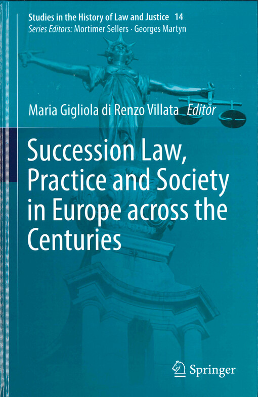 Succession law, practice and society in Europe across the centuries