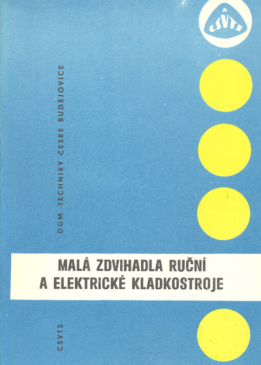 Malá zdvihadla ruční a elektrické kladkostroje