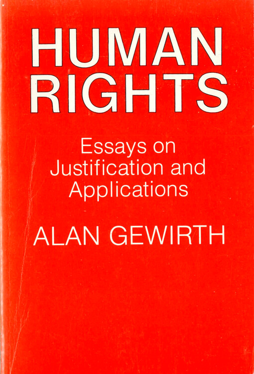 Human rights : essays on justification and applications